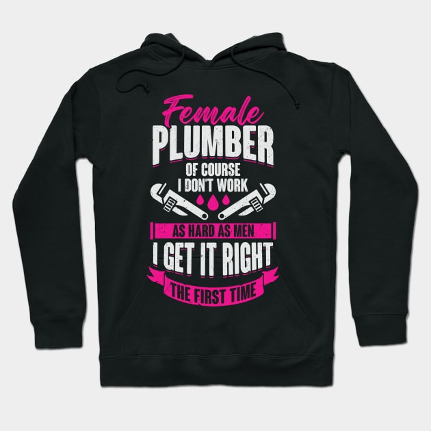 Funny Plumbing Female Plumber Girl Gift Hoodie by Dolde08